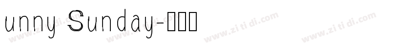 unny Sunday字体转换